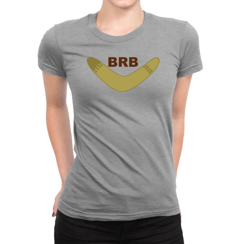 Brb Boomerang Ladies Fitted T-shirt | Artistshot