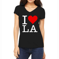 I Love Los Angeles Women's V-neck T-shirt | Artistshot