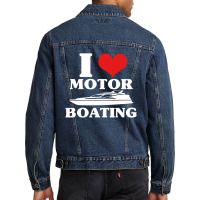 I Love Motor Boating Funny Boater Men Denim Jacket | Artistshot