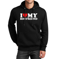 I Love My Boyfriend Unisex Hoodie | Artistshot