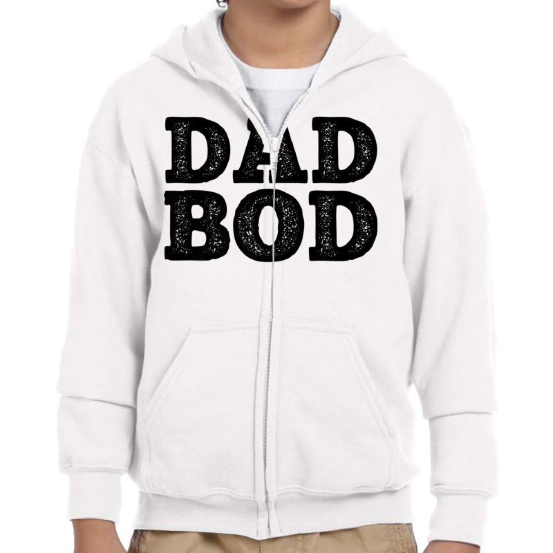 Dad Bod Tshirt Big Bold Workout Daddy Youth Zipper Hoodie | Artistshot