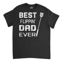 Bbq Cooking For Men Best Flippin Dad Ever Funny Grill Smoker Tank Top Classic T-shirt | Artistshot