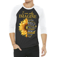 I Only Can Imagine Faith Christian Catholic Jesus God Lover 3/4 Sleeve Shirt | Artistshot