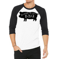 Break Even Bbq T Shirt 3/4 Sleeve Shirt | Artistshot