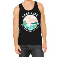 Lake Life Cuz Beaches Be Salty Funny Outdoor Women Men Tank Top Tank Top | Artistshot