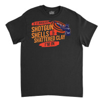 Sporting Clay Shooting Gift Trap Skeet Shooting T Shirt Classic T-shirt | Artistshot