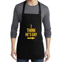 I Think He Is Gay Medium-length Apron | Artistshot