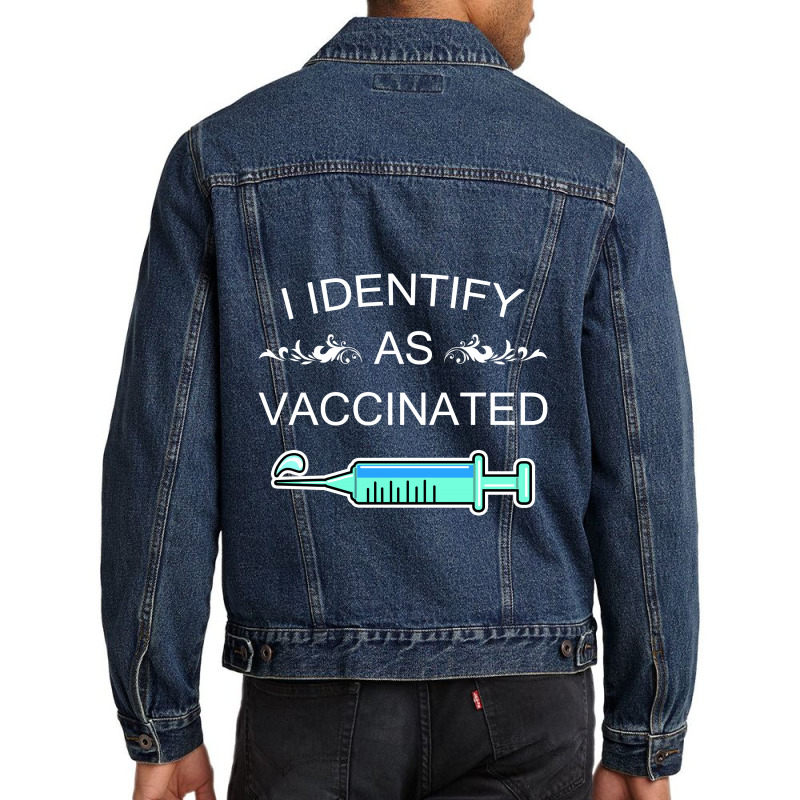 I Identify As Vaccinated Men Denim Jacket by vnteees | Artistshot