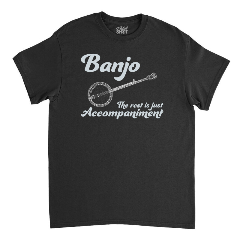 Banjo Bluegrass Music Traditional Musician Funny Gift Classic T-shirt by Tasteful Tees | Artistshot