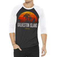 Galveston Island Tx Texas Beach Palms Vacation Surf Sundown T Shirt 3/4 Sleeve Shirt | Artistshot