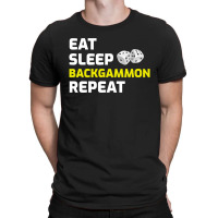 Backgammon Player Board Game Funny Sayings Gift T-shirt | Artistshot