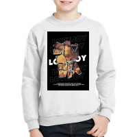 Lovejoy The Shof Can't Give Me What I Need Youth Sweatshirt | Artistshot