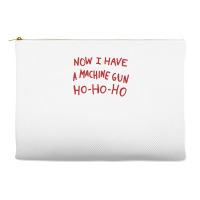 Now I Have A Machine Gun Ho Ho Ho Accessory Pouches | Artistshot