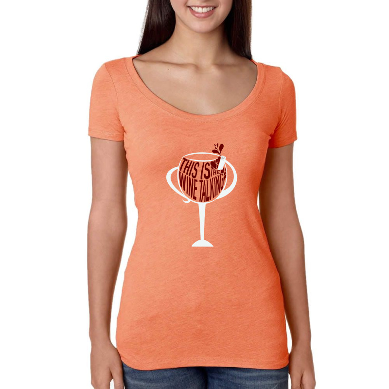 Wine Talking Women's Triblend Scoop T-shirt by thefeelgoodmerch | Artistshot