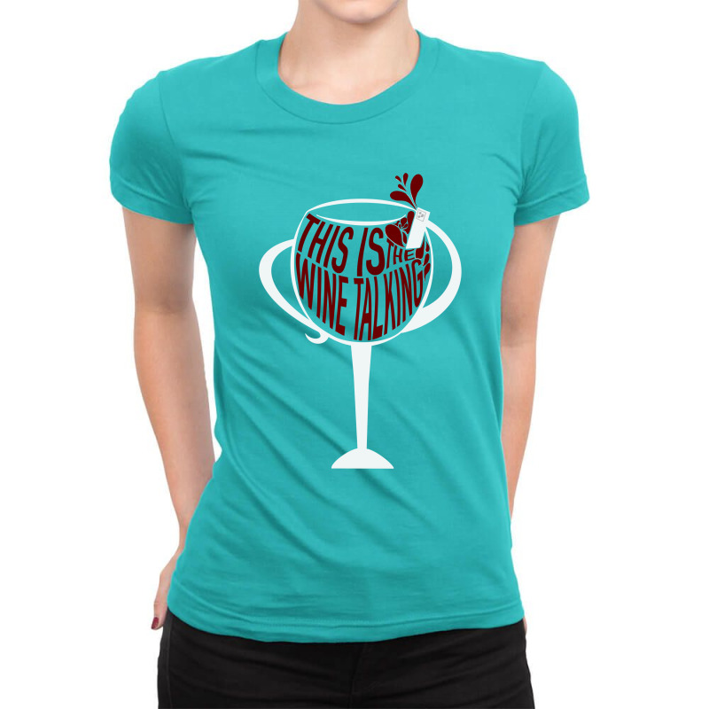 Wine Talking Ladies Fitted T-Shirt by thefeelgoodmerch | Artistshot