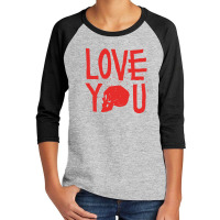 Love You Youth 3/4 Sleeve | Artistshot