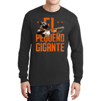 Jose Altuve El Pequeno Gigante Long Sleeve Shirts | Artistshot