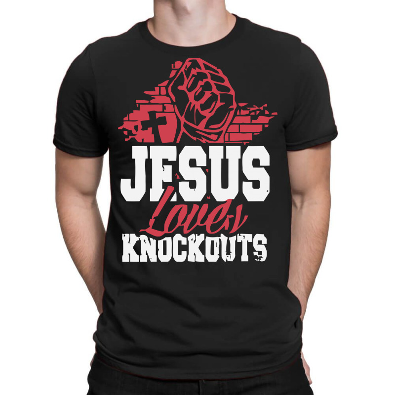 Jesus Loves Knockouts T-shirt | Artistshot