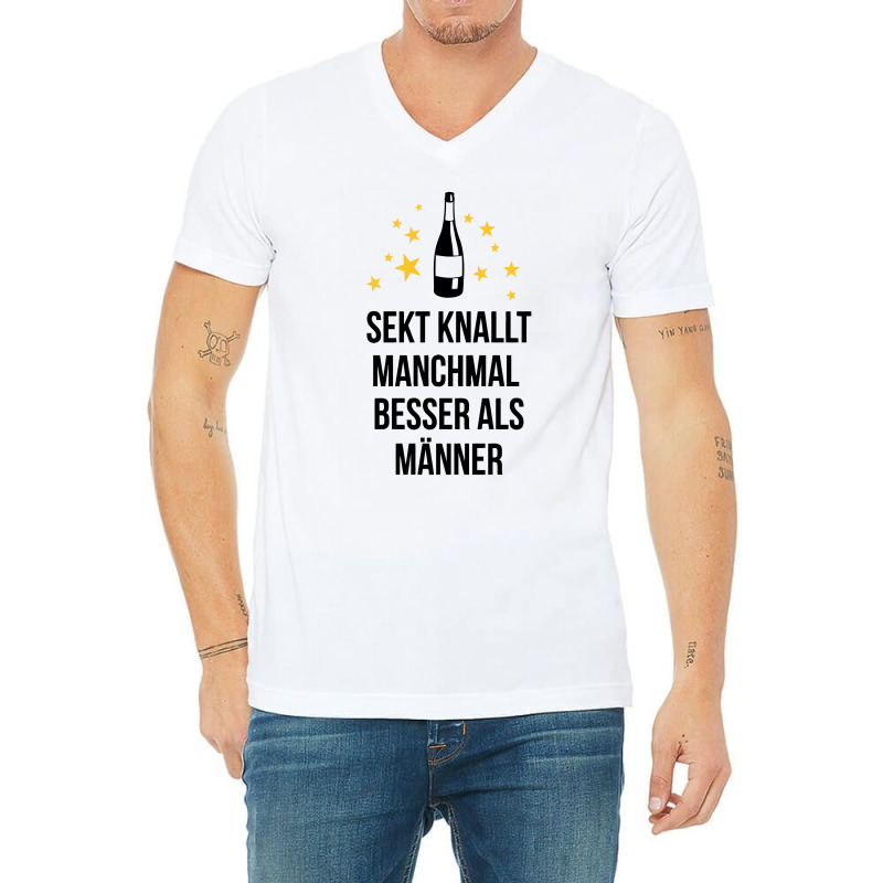 Sekt Knallt Manchmal Besser Als Männer V-Neck Tee by putiandini | Artistshot