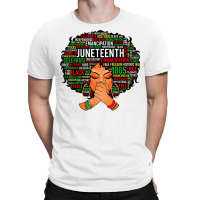 Juneteenth Independence Day Afro Word Art Black Girl Women T Shirt T-shirt | Artistshot