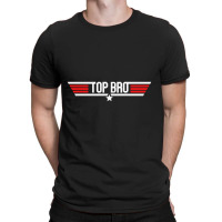 Top Bro T-shirt | Artistshot