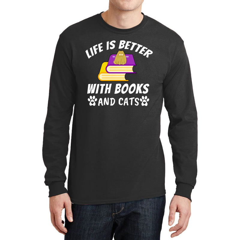 Life Is Better With Books And Cats Long Sleeve Shirts | Artistshot