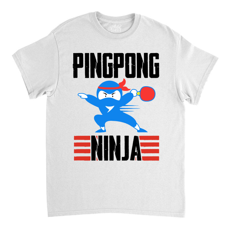 Funny Ping Pong Ninja Table Tennis Classic T-shirt | Artistshot