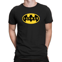 Dadman - Super Dadman Bat Hero Funny T-shirt | Artistshot