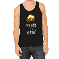 My Dad Is A Beardo Tank Top | Artistshot