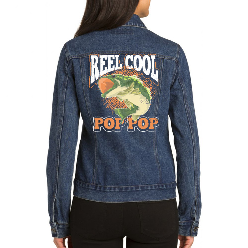 Fishing T  Shirt Fathers Day Cool Pop Pop Angling Fish Fisherman  Angl Ladies Denim Jacket by cabotageevolve | Artistshot