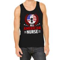 All American Nurse, 4th Of July Independence Day Tank Top | Artistshot