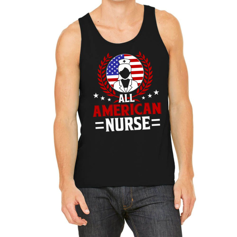 All American Nurse, 4th Of July Independence Day Tank Top | Artistshot