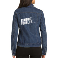 Run For Your Life Ladies Denim Jacket | Artistshot