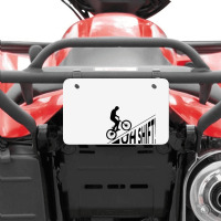 Oh Shift Atv License Plate | Artistshot