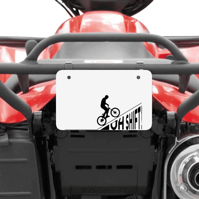 Oh Shift Atv License Plate | Artistshot