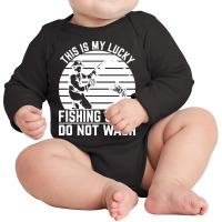 Fishing T  Shirt Funny Fisherman Fisher Angling Fish Fishing T  Shirt Long Sleeve Baby Bodysuit | Artistshot