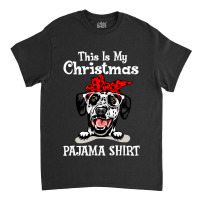 Dalmatian Dog This Is My Christmas Pajama Dalmatian Buffalo Plaid 31 D Classic T-shirt | Artistshot