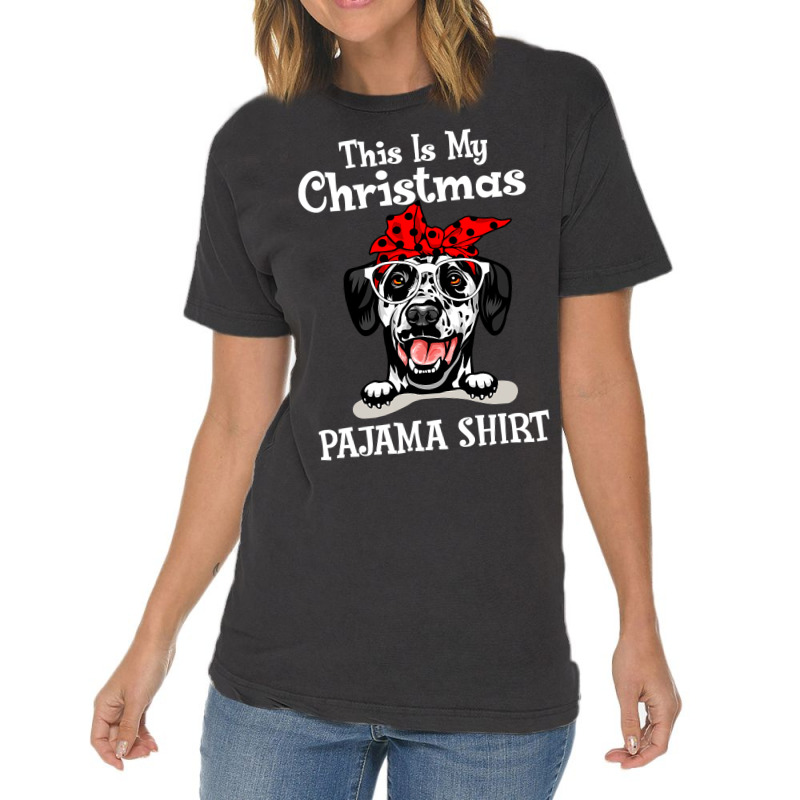 Dalmatian Dog This Is My Christmas Pajama Dalmatian Buffalo Plaid 31 D Vintage T-Shirt by circularflap | Artistshot