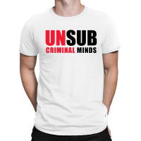 Criminal Minds Unsub T-shirt | Artistshot