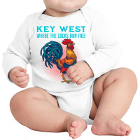 Key West Florida Where The Cocks Run Free T Shirt Long Sleeve Baby Bodysuit | Artistshot