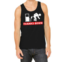 Thanks Bi.den For Ga.s Prices Anti Democrat T Shirt Tank Top | Artistshot