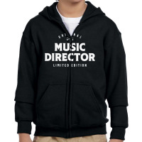 Music Director Funny Job Title Profession Birthday Worker Youth Zipper Hoodie | Artistshot