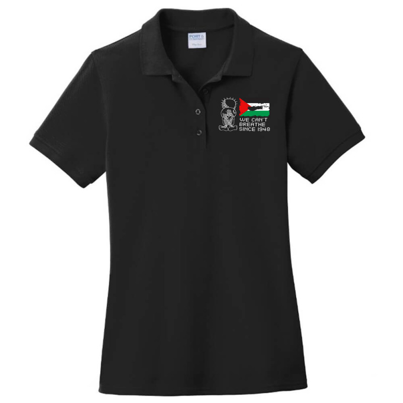 We Can't Breathe , Since 1948 , Palestinians Right Of Return Ladies Polo Shirt by atereabag | Artistshot