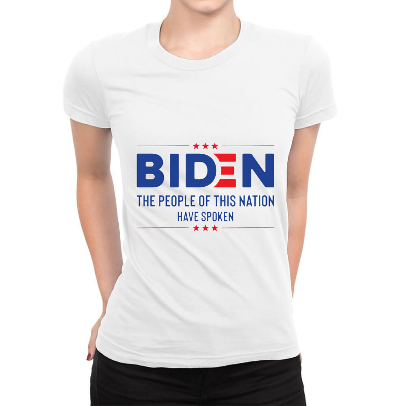 Biden The People Of This Nation Have Spoken Ladies Fitted T-Shirt by makroniasin | Artistshot