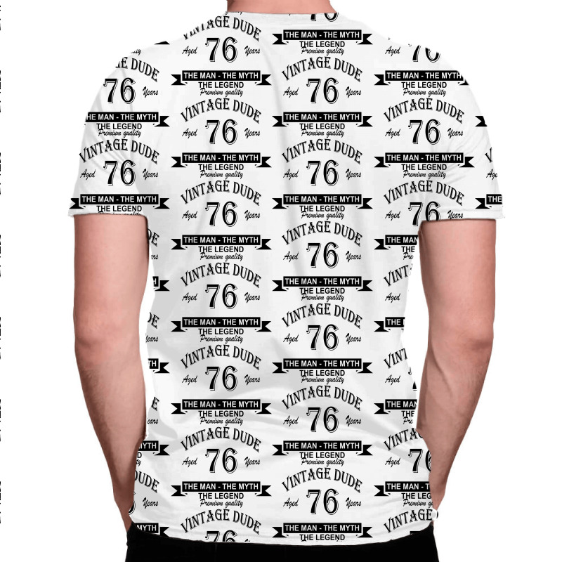 Aged 76 Years All Over Men's T-shirt | Artistshot