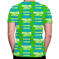 I'm Called Papaw Because I'm Way Too Cool To Be Called Grandfather All Over Men's T-shirt | Artistshot