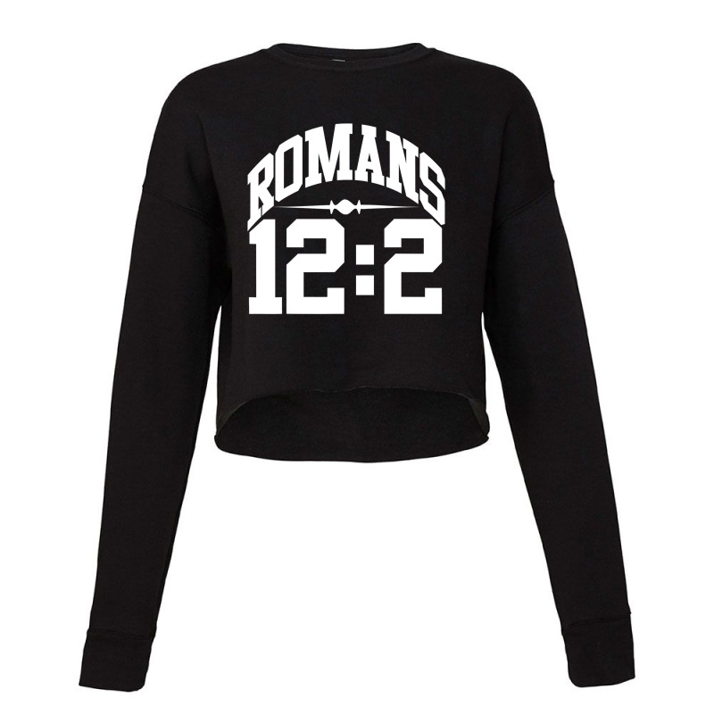 Christerest Romans 122 Renew Your Mind Christian Cropped Sweater by Hoangduong | Artistshot