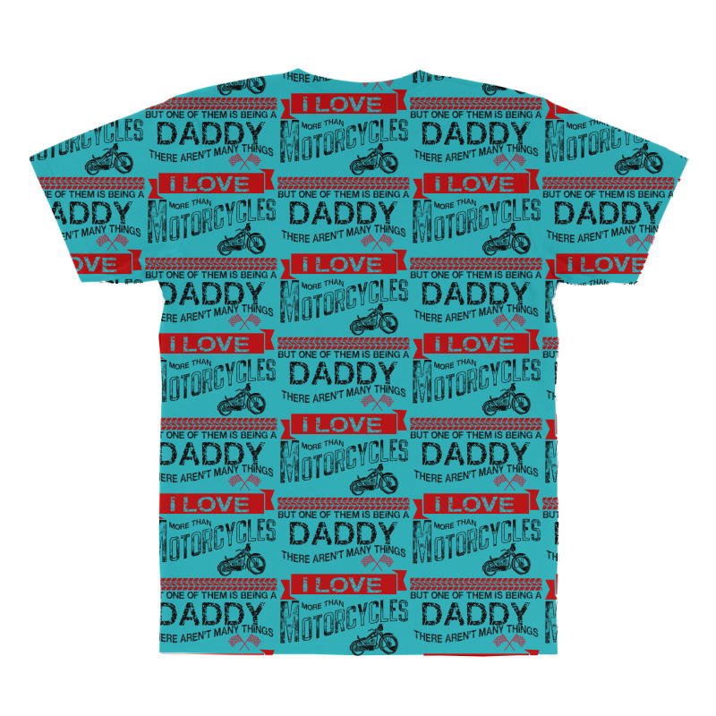 This Daddy Loves Motorcycles All Over Men's T-shirt | Artistshot