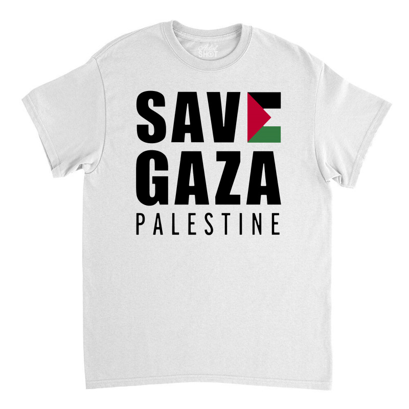 Save Gaza Quote Classic T-shirt by atereabag | Artistshot