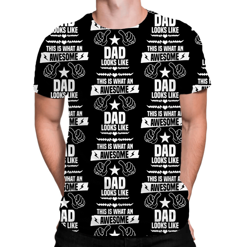 Awesome Dad Looks Like All Over Men's T-shirt | Artistshot